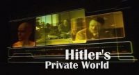 Hitler's Private World