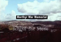 Merthyr War Memorial: Behind the Stone