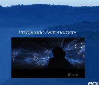 Prehistoric Astronomers