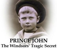 Prince John The Windsors Tragic Secret