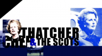 Thatcher and the Scots
